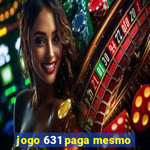 jogo 631 paga mesmo